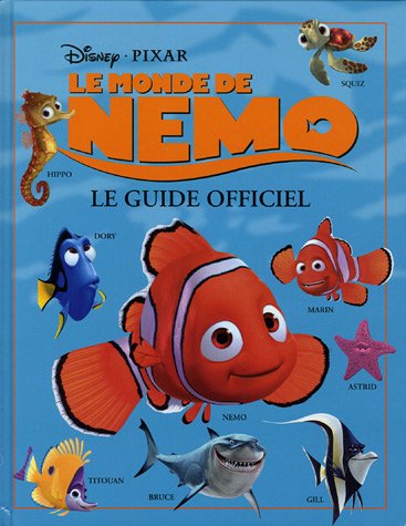 Couverture du livre : Le Monde de Nemo - Le guide officiel