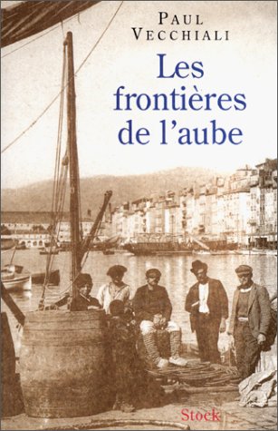 Book cover: Les Frontières de l'aube - Mon roman du cinéma français