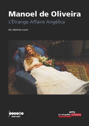 Book cover: Manoel de Oliveira - L'étrange affaire Angélica