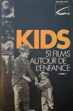 Book cover: Kids tome 2 - 51 films autour de l'enfance