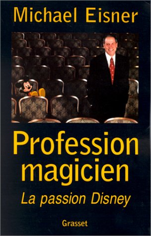 Book cover: Profession magicien - La passion Disney