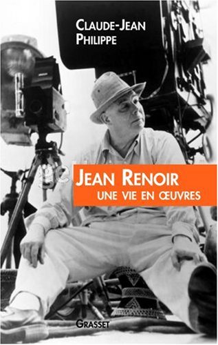 Couverture du livre : Jean Renoir, une vie en œuvres