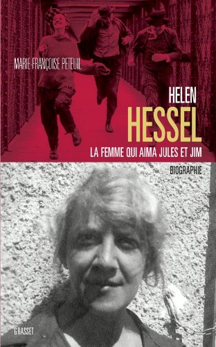 Book cover: Hélène Hessel - la femme qui aima Jules et Jim
