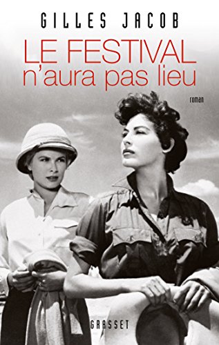 Couverture du livre : Le festival n'aura pas lieu - Roman