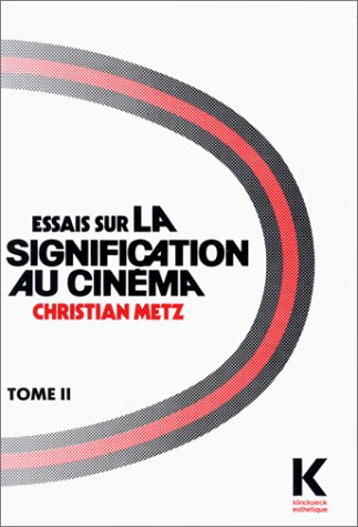Book cover: Essais sur la signification au cinéma, tome 2