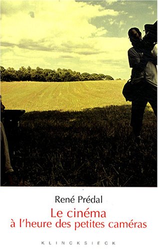 Book cover: Le Cinéma à l'heure des petites caméras