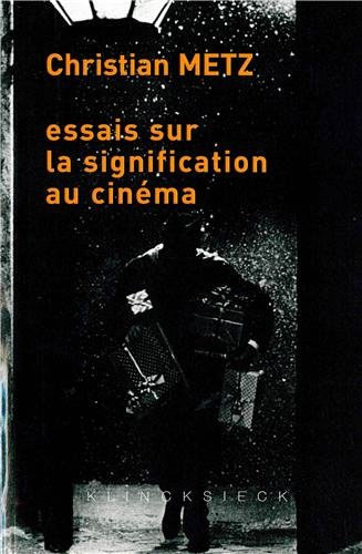 Couverture du livre : Essais sur la signification au cinéma