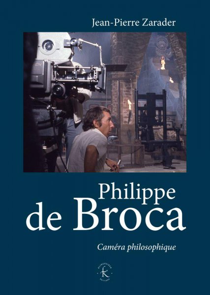 Book cover: Philippe de Broca - caméra philosophique