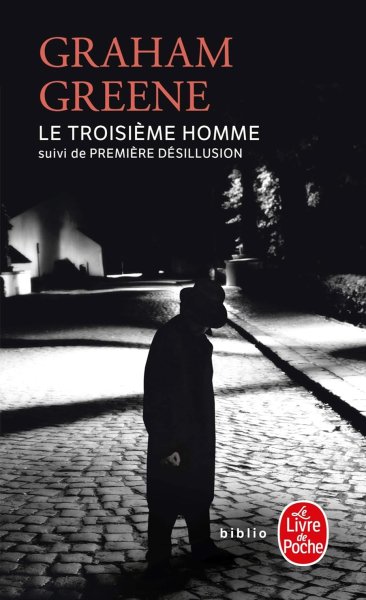 Couverture du livre : Le Troisième Homme - suivi de Première désillusion