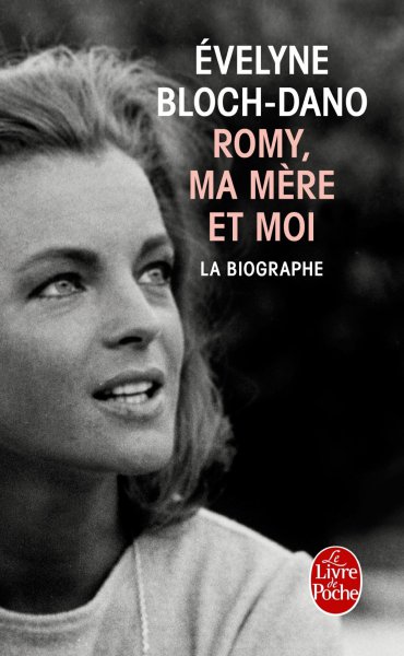 Couverture du livre : Romy, ma mère et moi - La Biographe