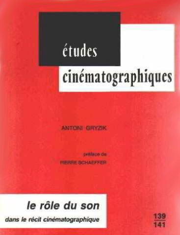 Book cover: Le Rôle du son dans le récit cinématographique