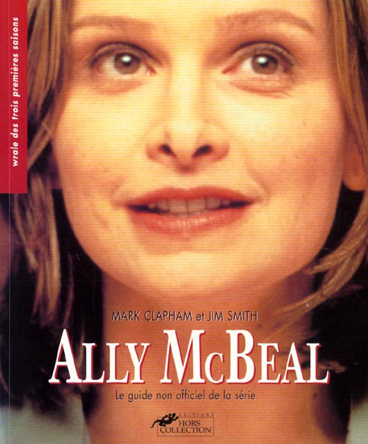 Couverture du livre : Ally McBeal - le guide non officiel de la série