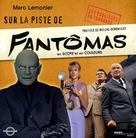 Couverture du livre : Sur la piste de Fantômas