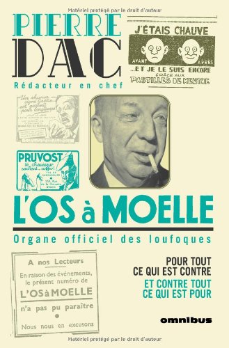 Book cover: L'Os à moelle - 13 Mai 1938 - 7 juin 1940 : anthologie