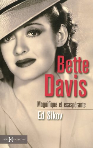 Book cover: Bette Davis - Magnifique et exaspérante