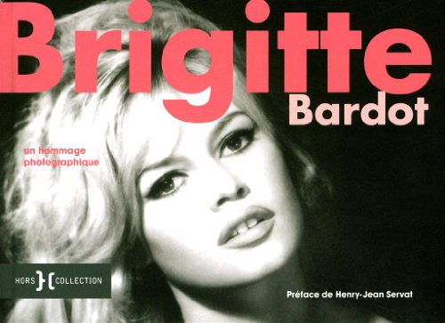 Book cover: Brigitte Bardot - Un hommage photographique
