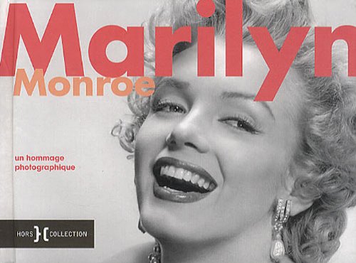 Book cover: Marilyn Monroe - Un hommage photographique