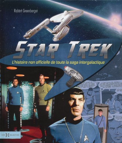 Couverture du livre : Star Trek - L'histoire non officielle de toute la saga intergalactique
