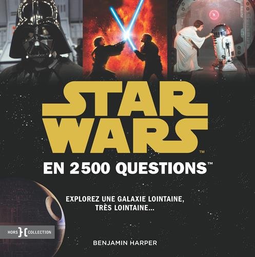 Couverture du livre: Star Wars en 2500 questions
