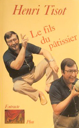 Book cover: Le Fils du pâtissier - ou le Passé à venir