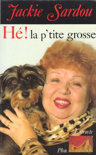 Couverture du livre : Hé, la p'tite grosse !
