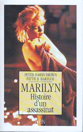 Couverture du livre : Marilyn - Histoire d'un assassinat