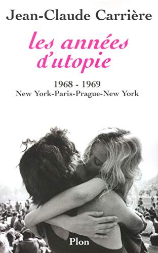 Couverture du livre: Les Années d'utopie - 1968-1969