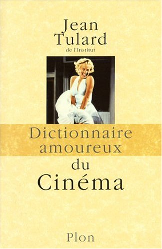 Couverture du livre: Dictionnaire amoureux du cinéma