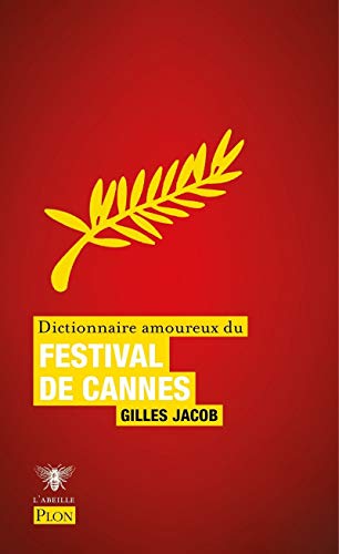 Couverture du livre: Dictionnaire amoureux du festival de Cannes
