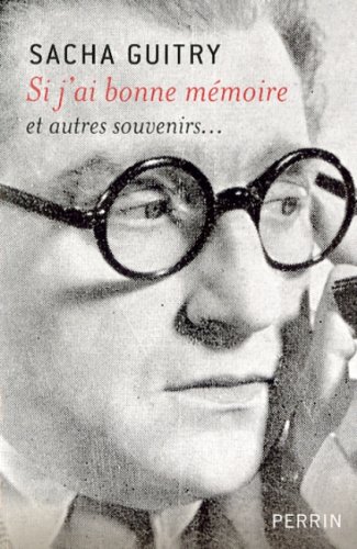 Couverture du livre : Si j'ai bonne mémoire - Et autres souvenirs...