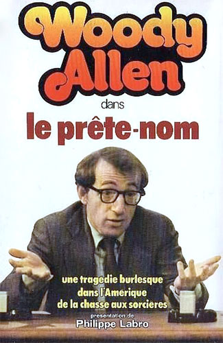 Couverture du livre : Woody Allen dans Le prête-nom - Une tragédie burlesque dans l'Amérique de la chasse aux sorcières