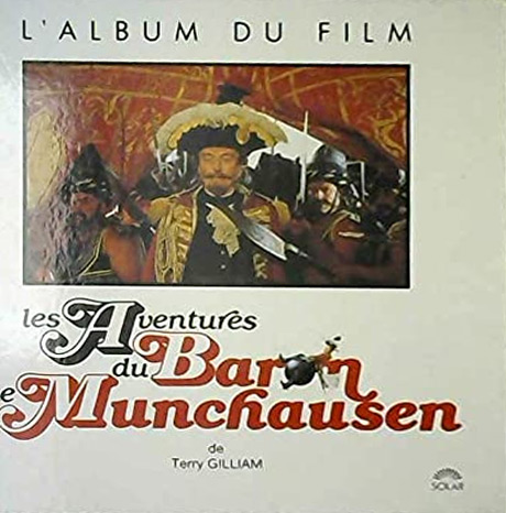Couverture du livre : Les Aventures du Baron de Münchausen de Terry Gilliam - l'album du film