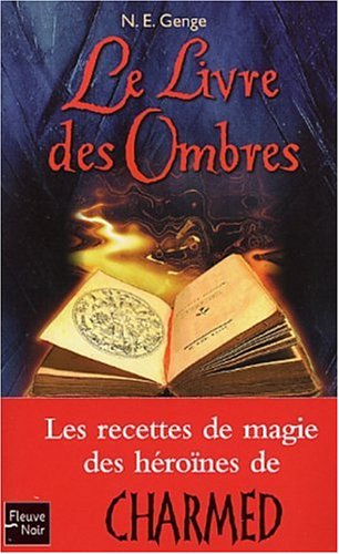 Book cover: Le Livre des Ombres - Les recettes de magie des héroïnes de Charmed