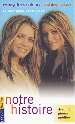 Couverture du livre : Notre histoire - La biographie officielle