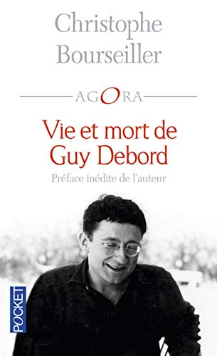 Couverture du livre: Vie et mort de Guy Debord