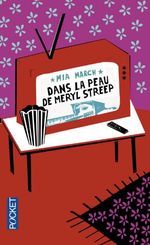 Couverture du livre : Dans la peau de Meryl Streep