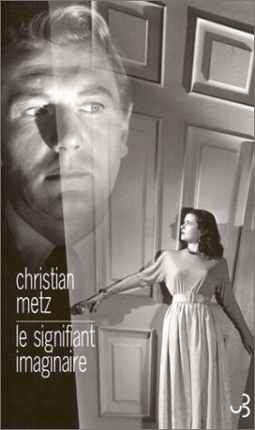 Book cover: Le Signifiant imaginaire - psychanalyse et cinéma