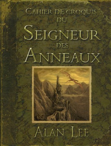 Book cover: Cahier de croquis du Seigneur des anneaux