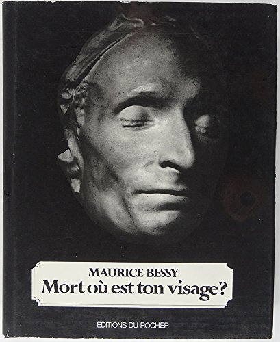 Couverture du livre : Mort, où est ton visage ?