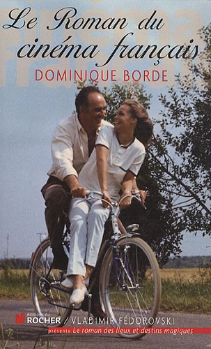 Couverture du livre: Le Roman du cinéma français - Années 1960-1970