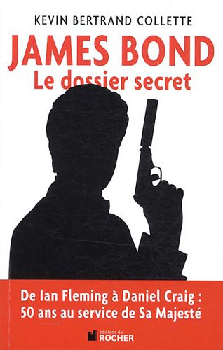 Book cover: James Bond - Le dossier secret de 007