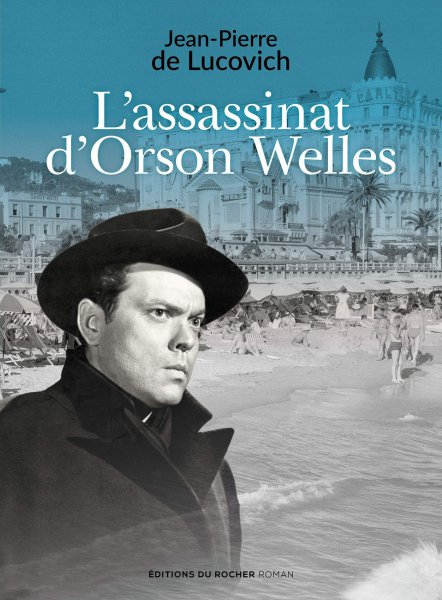 Couverture du livre: L'Assassinat d'Orson Welles