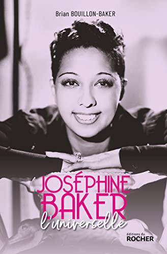 Couverture du livre : Joséphine Baker - L'universelle
