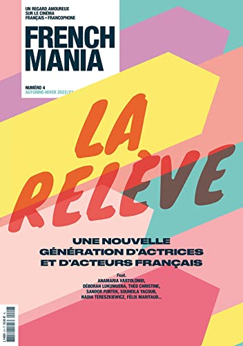 Couverture du livre : La Relève - Une nouvelle génération d'actrices et d'acteurs français