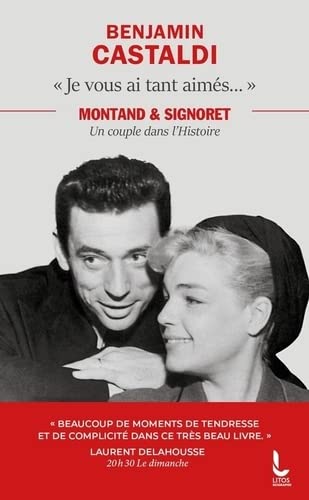 Couverture du livre : Je vous ai tant aimés... - Montand et Signoret, un couple dans l'Histoire