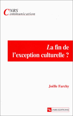 Book cover: Fin de l'exception culturelle ?