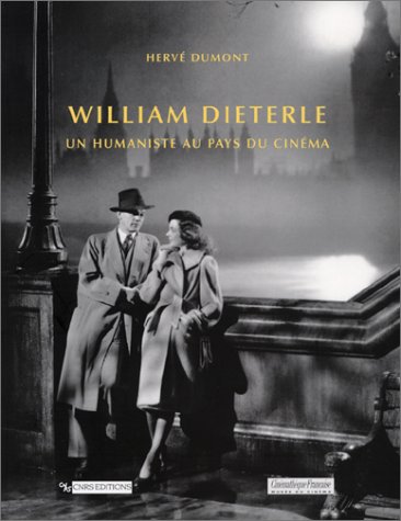 Couverture du livre: William Dieterle - Un humaniste au pays du cinéma