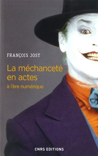 Book cover: La Méchanceté en actes - à l'ère numérique