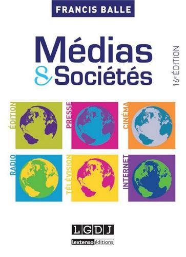 Book cover: Médias et sociétés - Edition, Presse, Cinéma, Radio, Télévision, Internet