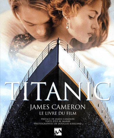 Couverture du livre: Titanic - James Cameron, le livre du film